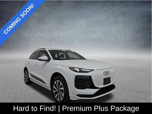 2025 Audi Q6 e-tron Premium Plus